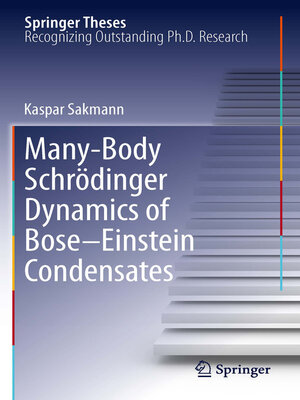 cover image of Many-Body Schrödinger Dynamics of Bose-Einstein Condensates